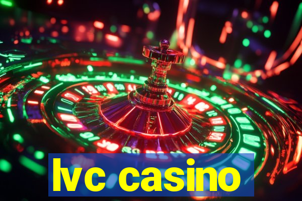 lvc casino